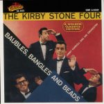 The Kirby Stone Four - Baubles, Bangles And Beads (CD, RM)