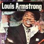 Louis Armstrong - L'Unique (LP, Comp)
