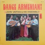 The John Vartan Ensemble - Dance Armenian! (LP, Album)