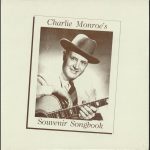 Charlie Monroe - Charlie Monroe's Souvenir Songbook (LP, Comp, Mono)