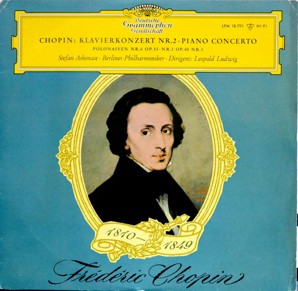 Chopin*, Stefan Askenase • Berliner Philharmoniker • Dirigent: Leopold Ludwig - Klavierkonzert Nr.2 • Piano Concerto (LP, Mono)