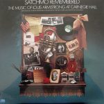 Dick Hyman, The New York Jazz Repertory Company - Satchmo Remembered - The Music Of Louis Armstrong At Carnegie Hall (LP, Album)