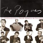 The Pogues - If I Should Fall From Grace With God (Remix) (CD, Single)