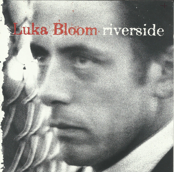 Luka Bloom - Riverside (CD, Album, RP)