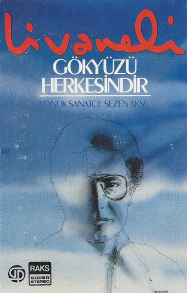 Livaneli* - Gökyüzü Herkesindir (Cass, Album)