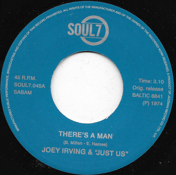 Joey Irving & "Just Us"* - There's A Man / Have This World And You (7")