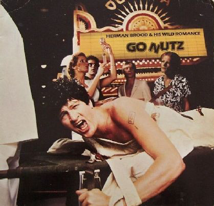 Herman Brood & His Wild Romance - Go Nutz (LP, Album)