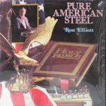 Ron Elliott (9) - Pure American Steel (LP, Album)