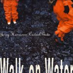 Jerry Harrison: Casual Gods - Walk On Water (LP, Album)