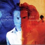 Keith Caputo - Died Laughing (CD, Album, Enh)
