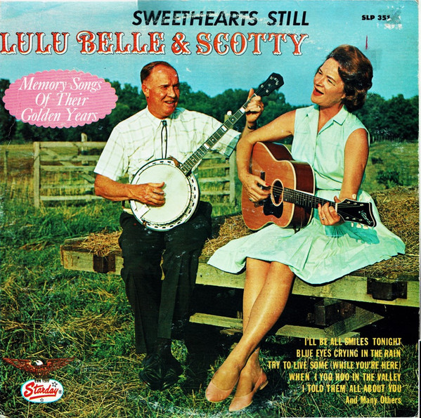 Lulu Belle And Scotty - Sweethearts Still (LP, Album, RE)