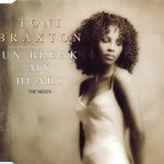 Toni Braxton - Un-Break My Heart (The Mixes) (CD, Maxi)