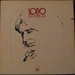 Lobo (3) - Just A Singer (LP, Album, PR )