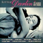 Various - Little Darlin' (15 Classic 60's Tracks) (CD, Comp)