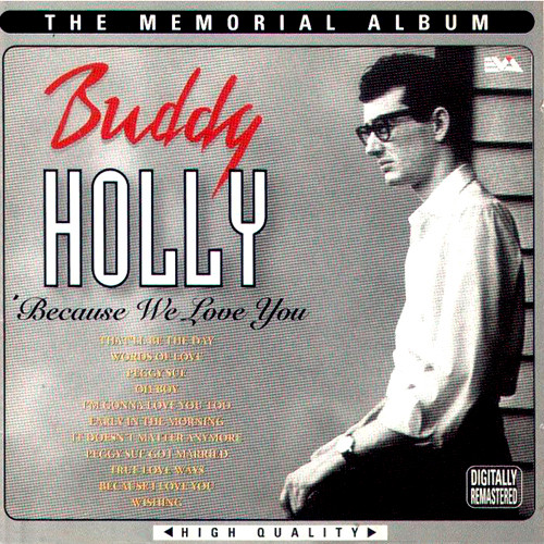 Buddy Holly - The Memorial Album (Because We Love You)  (2xCD, Album, Comp, RM)