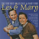 Les Paul & Mary Ford - Les And Mary - The Very Best Of Les Paul And Mary Ford (CD, Comp, RE)