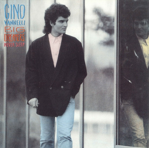 Gino Vannelli - Big Dreamers Never Sleep (LP, Album)