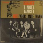 Tingel Tangel - Niet Voor Lange Tenen (10", Mono)