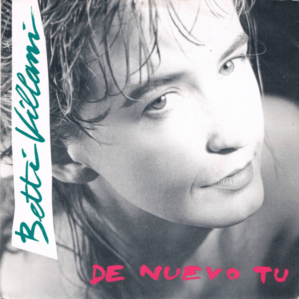 Betty Villani - De Nuevo Tu (7", Single)