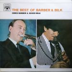 Chris Barber & Acker Bilk - The Best Of Barber & Bilk - Volume One (LP, Comp)