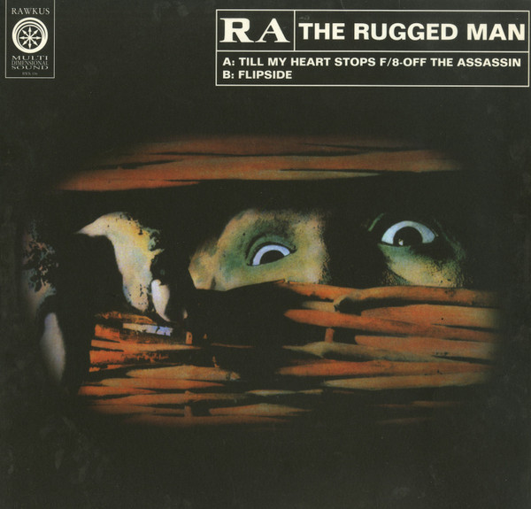 RA The Rugged Man* - Till My Heart Stops / Flipside (12")