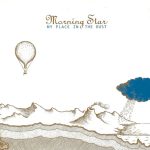 Morning Star (3) - My Place In The Dust (CD, Album)
