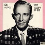 Bing Crosby - Where The Blue Of The Night (LP, Comp, RE)
