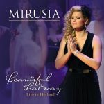 Mirusia* - Beautiful That Way (Live In Holland) (CD, Album)