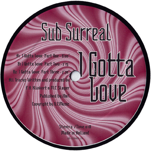 Sub Surreal - I Gotta Love (12")