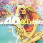 Various - Top 40 60's Hits (The Ultimate Top 40 Collection) (2xCD, Comp)