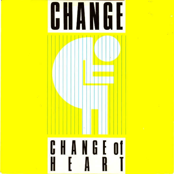 Change - Change Of Heart (7", Single, Sol)