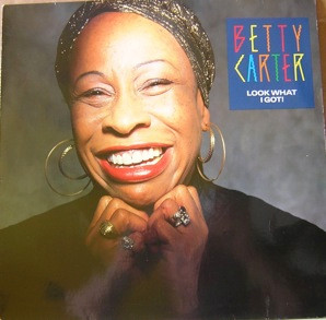Betty Carter - Look What I Got (LP, Album)