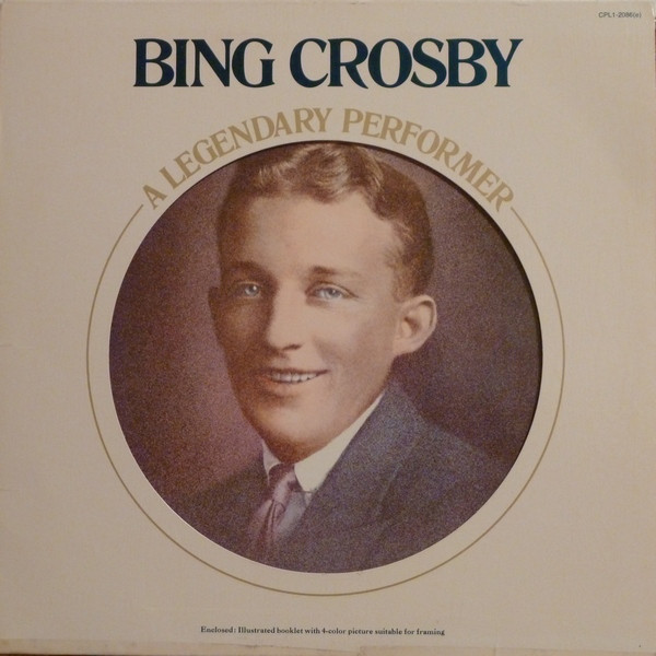Bing Crosby - A Legendary Performer (LP, Comp)