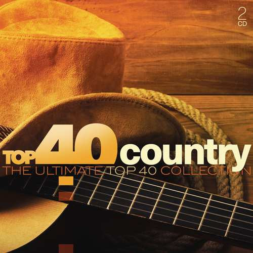 Various - Top 40 Country (The Ultimate Top 40 Collection) (2xCD, Comp)