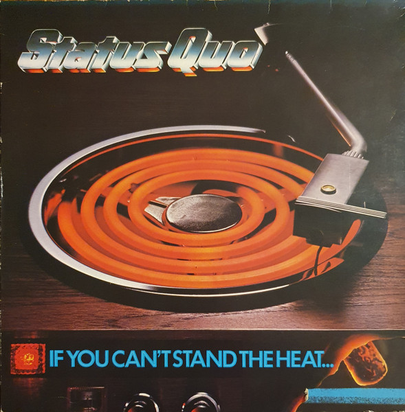 Status Quo - If You Can't Stand The Heat (LP, Album, Gat)