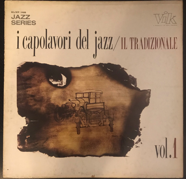 Various - I Capolavori Del Jazz Vol.1 / Il Tradizionale (LP, Comp, Mono)