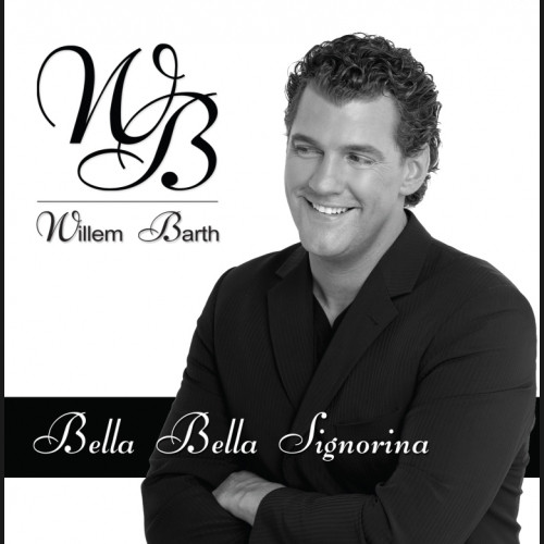 Willem Barth - Bella Bella Signorina (CD, Single)