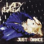 Lady Gaga Featuring Colby O'Donis - Just Dance (CD, Single, Car)