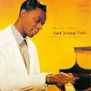 Nat 'King' Cole* - The Piano Style Of Nat 'King' Cole (CD, Album, RE)