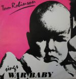 Tom Robinson - War Baby (12")