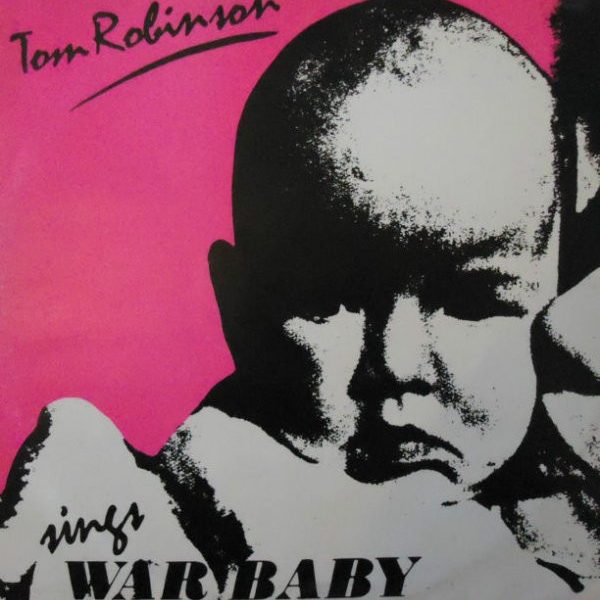 Tom Robinson - War Baby (12")