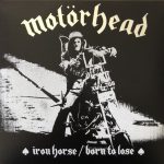 Motörhead - Iron Horse / Born To Lose (7", Ltd, RM, Blu)