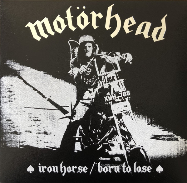 Motörhead - Iron Horse / Born To Lose (7", Ltd, RM, Blu)