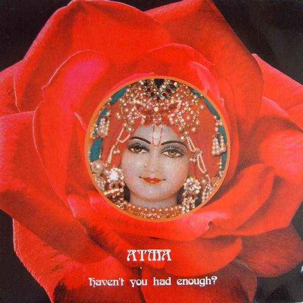 Atma (5) - Haven't You Had Enough? (LP, Album)