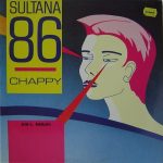 Chappy (5) - Sultana 86 (12")