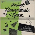 Juan Aguil - Ancient Flamenco Music Tipica (10")