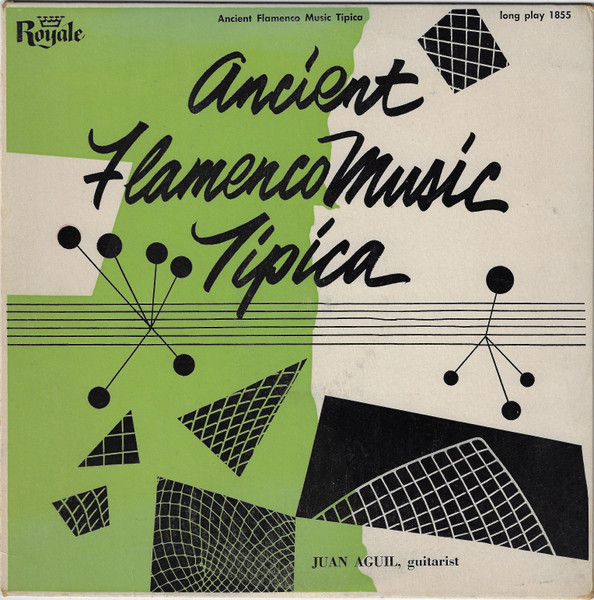 Juan Aguil - Ancient Flamenco Music Tipica (10")