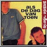 Mama's Jasje - Als De Dag Van Toen (CD, Single)