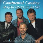 The Major Dundee Band With Dick van Altena And Special Guest Tony Willé (2) - Continental Cowboy (CD, Album)