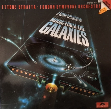 Ettore Stratta - London Symphony Orchestra - Music From The Galaxies (LP, Album)